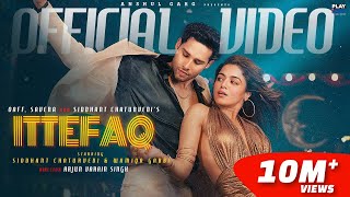 ITTEFAQ  OAFF  Savera  Siddhant Chaturvedi  Wamiqa Gabbi  Anshul Garg [upl. by Ramgad]