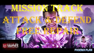 War Commander PHOENIX PLAN  MISSION TRACK  ATTACK amp DEFEND FREE REPAIR [upl. by Keldon]