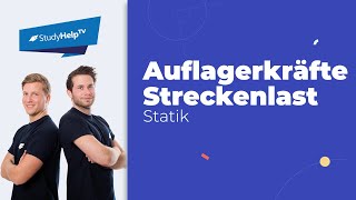 Auflagerkräfte bestimmen mit Streckenlast Momenten etc Technische Mechanik StudyHelp [upl. by Carolus]