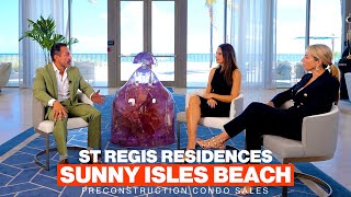 Episode 28 St Regis Residences Sunny Isles Beach [upl. by Euqinwahs384]