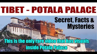 Tibet amp Potala Palace Inside Secret Facts and Mysteries [upl. by Reffotsirk]