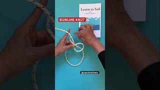 🪢 Bowline Knot  Learn to sail [upl. by Nahtan69]