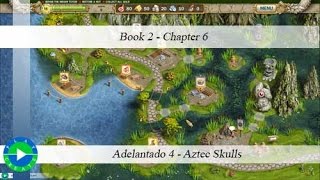 Adelantado  4  Aztec Skulls  Book 2  Chapter 6 [upl. by Yelrebmik]