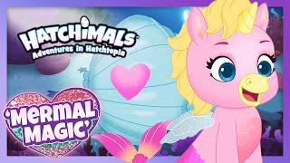 Waterfall Wishes amp Mermal Magic  Adventures in Hatchtopia  Cartoons for Kids [upl. by Nessim]