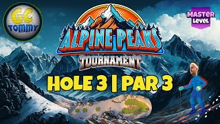 Master QR Hole 3  Par 3 HIO  Alpine Peaks Tournament Golf Clash Guide [upl. by Aletse]