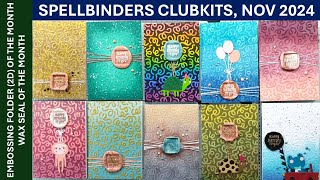 Spellbinders Clubkits Nov 2024  Embossing Folder Techniques amp Wax Seal Tips [upl. by Htehpaj]