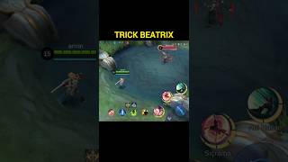 Tutorial beatrix trick mobilelegends mlbb shorts mlbbcreatorcamp mlbbshorts [upl. by Eioj]