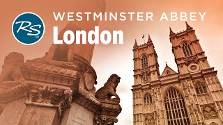 London England Westminster Abbey  Rick Steves’ Europe Travel Guide  Travel Bite [upl. by Yeldnarb]