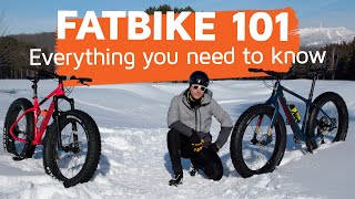 Fatbike 101 Everything you need to know [upl. by Speroni]