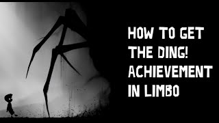 LIMBO  How to get the DING Achievement  Hidden Secret Dark Area [upl. by Vigen]