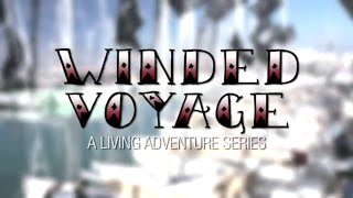 Winded Voyage  Episode 1  Searching For My Vessel [upl. by Sheply]