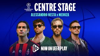 Centre Stage Alessandro Nesta x Meduza [upl. by Aserret331]