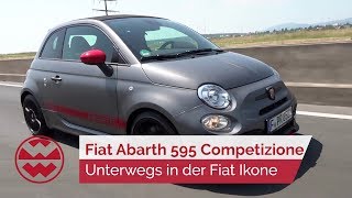 Im Test Fiat Abarth 595 Competizione  World in Motion  Welt der Wunder [upl. by Eada]