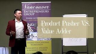 Product Pusher VS Value Adder  Dan Lok [upl. by Rahel]