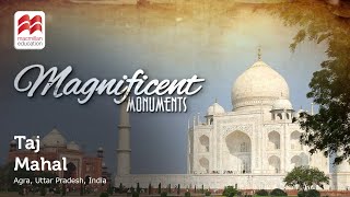 Taj Mahal  Magnificent Monuments  Macmillan Education India [upl. by Chic618]