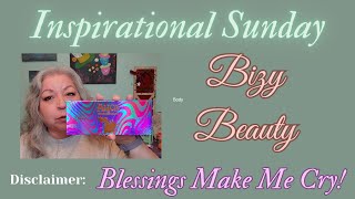 Inspirational Sunday  Bizy Beauty Customs  Box Full Of Blessings [upl. by Aelat463]