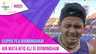 Air Mata Afiq Ali di Birmingham  Sukan Komanwel 2022 [upl. by Richella]