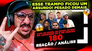 180  Alok MC Hariel MC Marks MC Davi MC Leozinho ZS e MC Dricka Reação Análise [upl. by Agna]