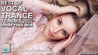 BEST OF VOCAL TRANCE 2022 YEARMIX Part 2 Uplifting Mix  TranceForce1 [upl. by Aliakam39]