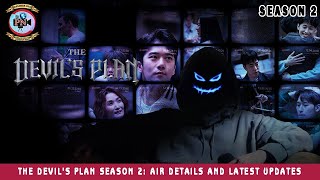 The Devils Plan Season 2 Air Details And Latest Updates  Premiere Next [upl. by Grosvenor78]