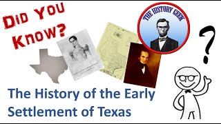 The History of the Early Settlement of Texas The History Geek Did You Know [upl. by River]