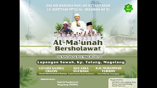 AL MAUNAH BERSHOLAWAT  HAFLAH ATTASYAKUR LIL IKHTITAM PPTQ ALMAUNAH KE XI [upl. by Cull371]