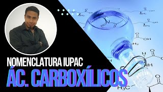 ÁCIDOS CARBOXÍLICOS  CICLOS CARBOXÍLICOS  BENZOICO NOMENCLATURA IUPAC [upl. by Aihtnis]