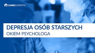 Depresja osób starszych  Okiem psychologa [upl. by Wheelwright]