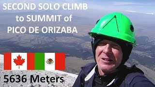 PICO DE ORIZABA  SECOND SOLO CLIMB up Mexicos HIGHEST MOUNTAIN at 5636 Meters December 17 2022 [upl. by Neryt]