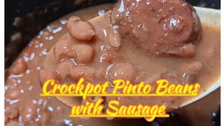 Midweek Crockpot meal Pinto Beans with sausage [upl. by Aljan]