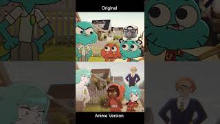 The Amazing World of Gumball Original vs Anime part 2 FASH Animation [upl. by Inaluiak638]