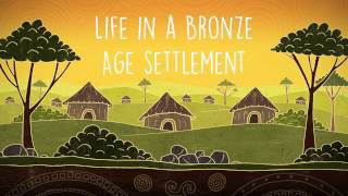 Life in a Bronze Age settlement [upl. by Anuait]