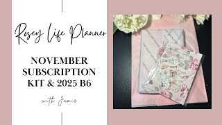 Unboxing The Rosy Life Planner November Subscription amp My 2025 B6 Planner [upl. by Mik]