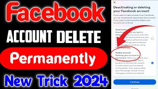 Facebook Account Delete Kaise Kare 2024 Permanently New Update  facebook id kaise delete kare [upl. by Annovad]