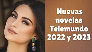 Nuevas telenovelas y series de Telemundo 2022 y 2023 [upl. by Ho192]