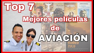 TOP 7 películas de AVIACIÓN [upl. by Yddeg]