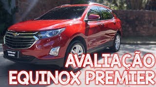 Avaliação Equinox Premier 2018  o SUV de luxo 20 turbo da Chevrolet GM [upl. by Breeze]