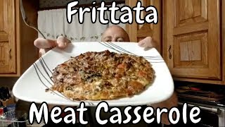 LiVE Meat Casserole Frittata Plus Some  Random Thoughts [upl. by Ynottirb]