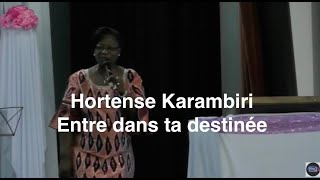 Hortense Karambiri  Entre dans ta destinée [upl. by Amhsirak742]