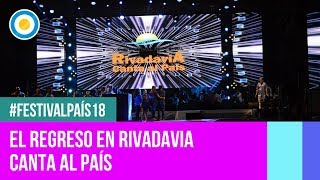 Festival País 18 El Regreso en Rivadavia Canta al país [upl. by Winna32]