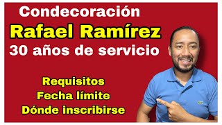 Condecoración 30 Años de Servicio quotMaestro Rafael Ramírezquot [upl. by Au]