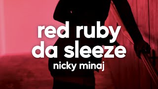 1 Hour Nicki Minaj  Red Ruby Da Sleeze One Hour Loop [upl. by Rajiv]