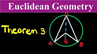 Euclidean Circle Geometry Theorem 3 [upl. by Anilatac]