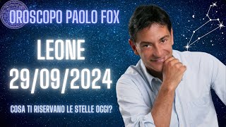 Leone ♌️ LOroscopo di Paolo Fox  29 Settembre 2024  Luna focosa da protagonisti [upl. by Curkell469]