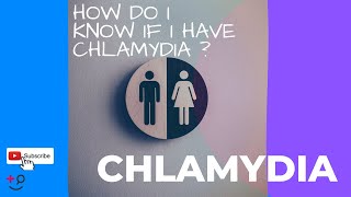 Chlamydia Symptoms Look out for the Different Signs in Women and Men [upl. by Enecnarf192]