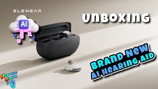 Unboxing The LATEST AI Hearing Aids ELEHEAR BEYOND [upl. by Ybur]