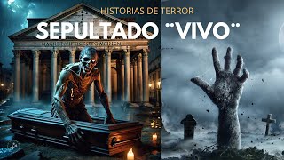 HISTORIAS DE TERROR SEPULTADO VIVO CATALEPCIA [upl. by Verdha]