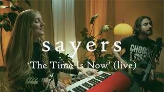 The Time Is Now  Moloko live cover  Sayers [upl. by Tonl]