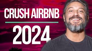 My New Airbnb Strategy for 2024 [upl. by Navek]