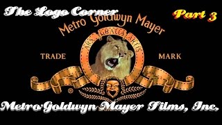 The Logo Corner MetroGoldwynMayer Films Inc Episode 2 PART 3 of 3 [upl. by Bittner]